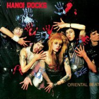 Hanoi Rocks - Oriental Beat (1982)