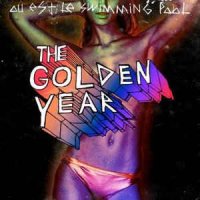 Ou Est Le Swimming Pool - The Golden Year (2010)