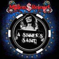 Million Dollar Reload - A Sinner\'s Saint (2012)