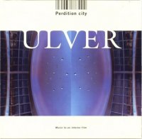 Ulver - Perdition City (2000)