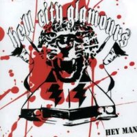 Hell City Glamours - Hey Man (2006)