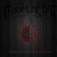 Throes Of Ire - Funeral For A Witch (Hex Edition) (2015)