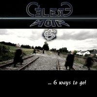 Celeste Noir - ... 6 Ways To Go! (2013)