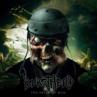 BurstHead - The Price Of War (2012)