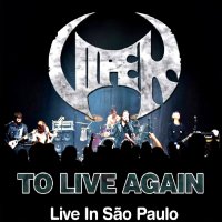 Viper - To Live Again: Live In São Paulo (Live) (2015)