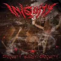 Iniquity - Iniquity Bloody Iniquity (Compilation) (2003)