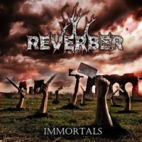 Reverber - Immortals (2016)