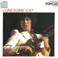 Kazumi Watanabe - Lonesome Cat (1977)