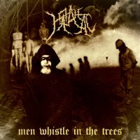 Natanas - Men Whistle In The Trees (2017)