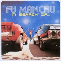 Fu Manchu - In Search Of (1996)