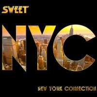 Andy Scott\'s Sweet - New York Connection (2012)