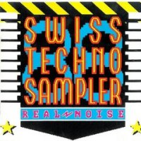 VA - Swiss Techno Sampler - Real Noise (1988)
