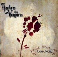 Theatres Des Vampires - Anima Noir (2008)