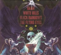 Naam / White Hills / Black Rainbows / The Flying Eyes - The 4 Bands Split VOL. 1 (2014)