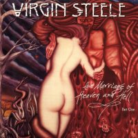 Virgin Steele - The Marriage of Heaven and Hell Part I (1994)