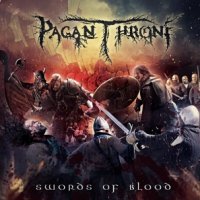 Pagan Throne - Swords Of Blood (2015)