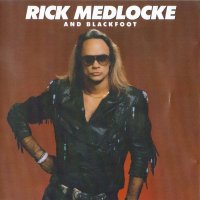 Blackfoot - Rick Medlocke And Blackfoot (1987)