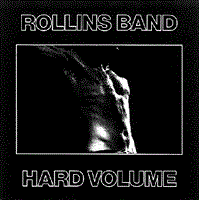 Rollins Band - Hard Volume (1989)