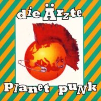 Die Ärzte - Planet Punk (1995)