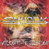 Shylock - Welcome To Illusion (2004)  Lossless