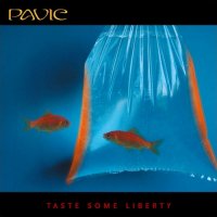 Pavic - Taste Some Liberty (2005)