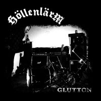 Höllenlärm - Glutton (2016)