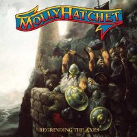 Molly Hatchet - Regrinding The Axes (2012)