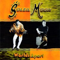Soleil Moon - Worlds Apart (2000)
