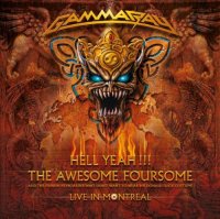 Gamma Ray - Hell Yeah!!! The Awesome Foursome (Live) (2008)  Lossless