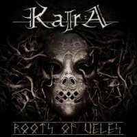 Kaira - Roots Of Veles (2015)