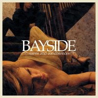 Bayside - Sirens And Condolences (2004)