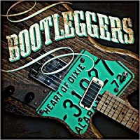 Bootleggers - Heart Of Dixie (2012)