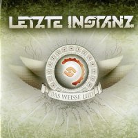 Letzte Instanz - Das Weisse Lied [Limited Edition] (2007)