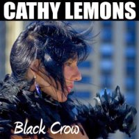 Cathy Lemons - Black Crow (2014)