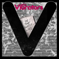 The Vibrators - On The Guest List (2013)
