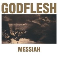 Godflesh - Messiah (2003)  Lossless