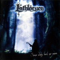 Lothloryen - Some Ways Back No More (2008)