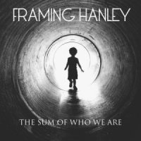 Framing Hanley - The Sum of Who We Are (2014)