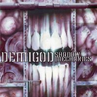 Demigod - Shadow Mechanics (2002)  Lossless