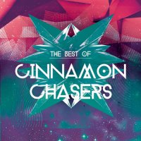 Cinnamon Chasers - Best Of (2014)