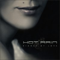 Hot Rain - Rights Of Love (2008)