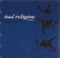 Bad Religion - Broken (2002)