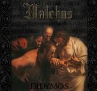 Malchus - Didymos (2010)