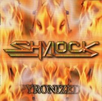 Shylock - Pyronized (2001)  Lossless