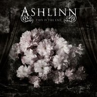 Ashlinn - This Is the End (2013)