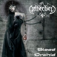 Netherbird - Blood Orchid (2007)