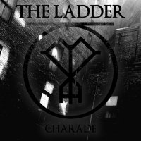 The Ladder - Charade (2013)