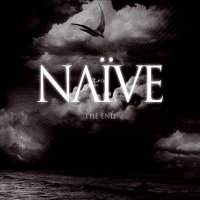 Naïve - The End (2010)