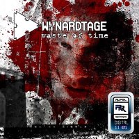 Wynardtage - Waste of Time (RR digital edition 2012) (2005)