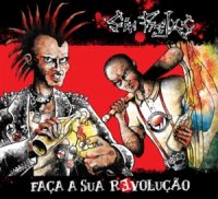 Sin Rejas Street Punk - Faça A Sua Revolução (2015)